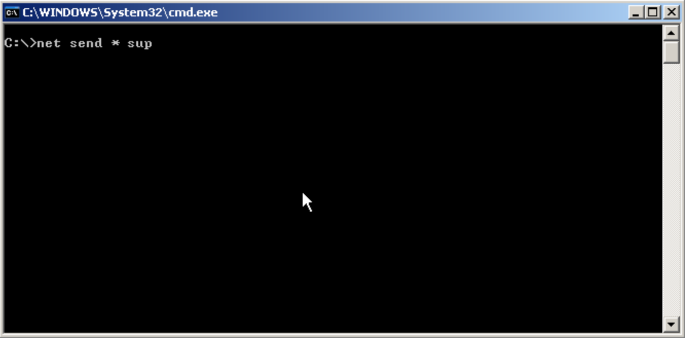 screenshot of windows command prompt with the command: net send * sup